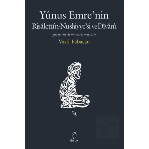 Yunus Emre’nin Risaletü’n-Nushiyye’si ve Divan’ı