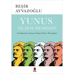 Yunus, Ne Hoş Demişsin