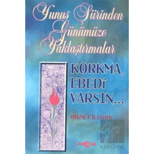 Yunus Şiirinden Günümüze Yaklaştırmalar