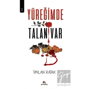Yüreğimde Talan Var