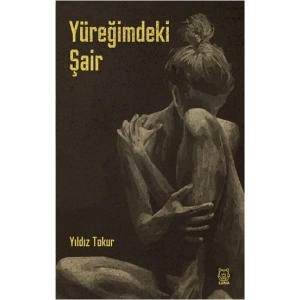 Yüreğimdeki Şair