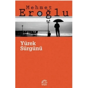 Yürek Sürgünü