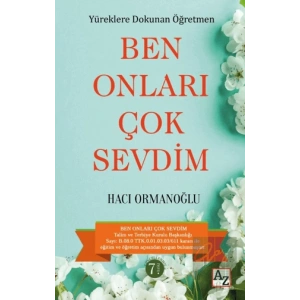 Yüreklere Dokunan Öğretmen Ben Onları Çok Sevdim