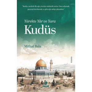 Yürekte Yar ve Yara Kudüs