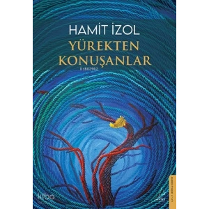 Yürekten Konuşanlar