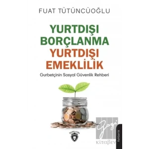 Yurtdışı Borçlanma Yurtdışı Emeklilik