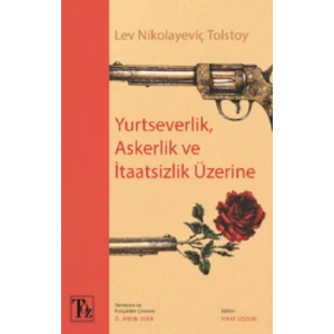 Yurtseverlik, Askerlik Ve İtaatsizlik Üzerine