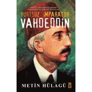 Yurtsuz İmparator Vahdeddin