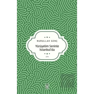 Yürüyelim Seninle İstanbul’da