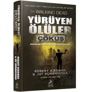 Yürüyen Ölüler: Çöküş