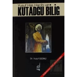 Yusuf Has Hacib ve Kutadgu Bilig