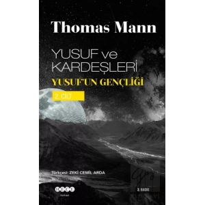 Yusuf ve Kardeşleri Yusuf’un Gençliği 2. Cilt