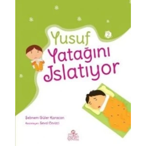 Yusuf Yatağını Islatıyor