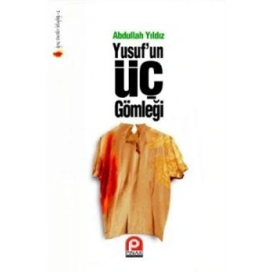 Yusuf’un Üç Gömleği