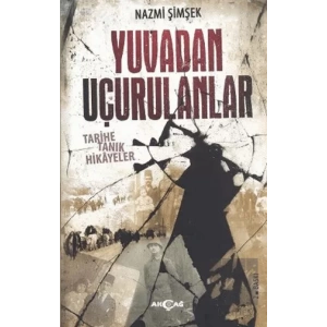 Yuvadan Uçurulanlar