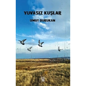 Yuvasız Kuşlar