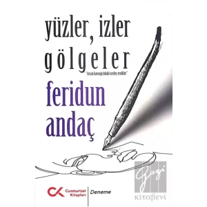 Yüzler, İzler Gölgeler