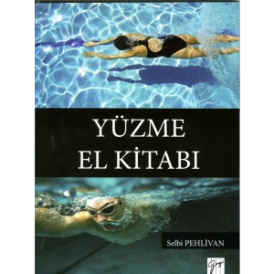 Yüzme El Kitabı - Selbi Pehlivan