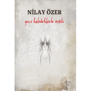 Yüzü Kelebeklerle Örtülü