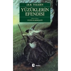 Yüzüklerin Efendisi Serisi 1 - Yüzük Kardeşliği