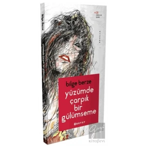 Yüzümde Çarpık Bir Gülümseme