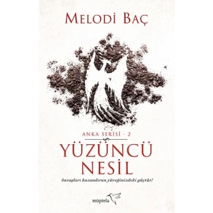 Yüzüncü Nesil - Anka Serisi 2