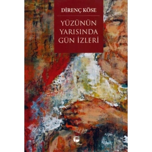 Yüzünün Yarısında Gün İzleri