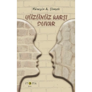 Yüzünüz Karşı Duvar