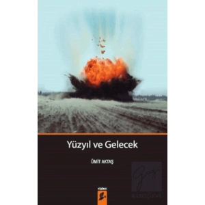 Yüzyıl ve Gelecek