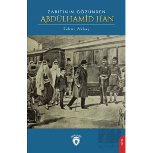 Zabitinin Gözünden Abdülhamid Han