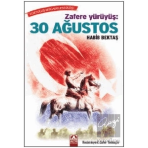 Zafere Yürüyüş: 30 Ağustos