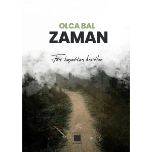 Zaman: Fani Hayattan Kesitler