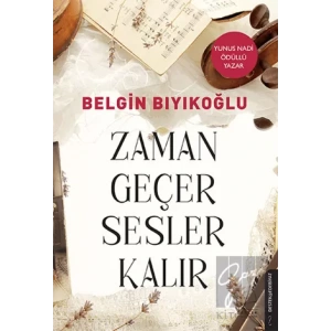 Zaman Geçer Sesler Kalır
