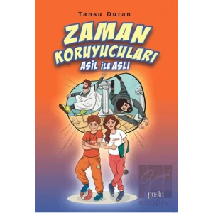 Zaman Koruyucuları Asil ile Aslı