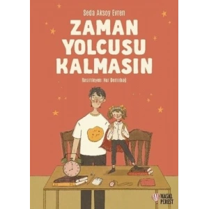 Zaman Yolcusu Kalmasın