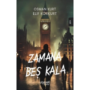 Zamana Beş Kala