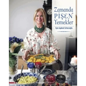 Zamanda Pişen Yemekler