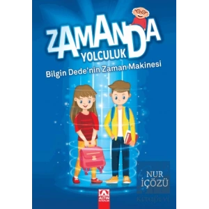 Zamanda Yolculuk - Bilgin Dedenin Zaman Makinesi
