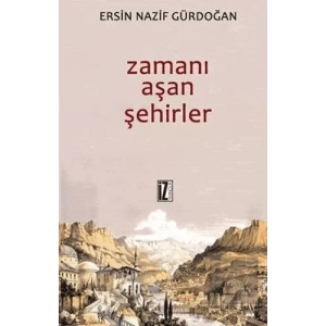 Zamanı Aşan Şehirler