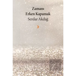 Zamanı Erken Kapamak