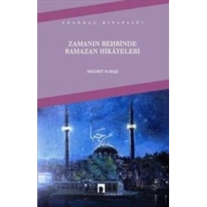Zamanın Behrinde Ramazan Hikayeleri