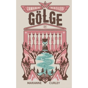 Zamanın Bekçileri-4: Gölge