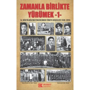 Zamanla Birlikte Yürümek 1