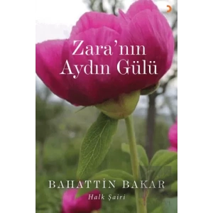 Zara’nın Aydın Gülü
