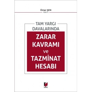 Zarar Kavramı ve Tazminat Hesabı