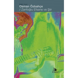 Zarifoğlu Efsane ve Şiir