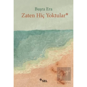 Zaten Hiç Yoktular