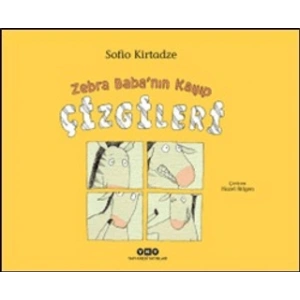 Zebra Baba’nın Kayıp Çizgileri (Karton Kapak)