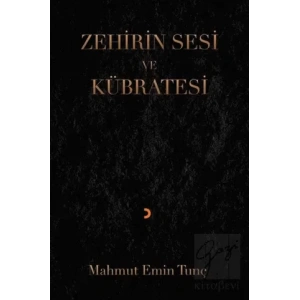 Zehirin Sesi ve Kübratesi