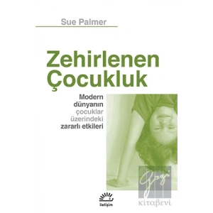 Zehirlenen Çocukluk